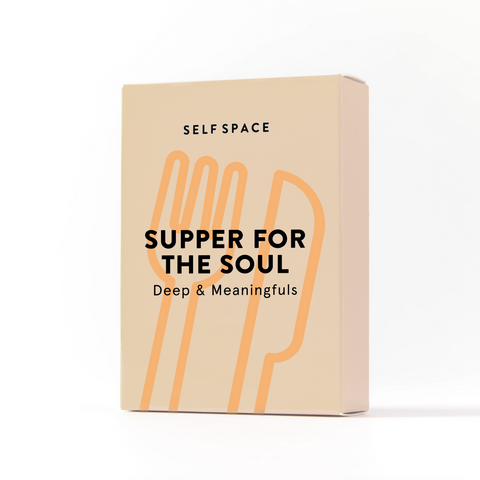 Deep & Meaningfuls: Supper for the Soul Edition