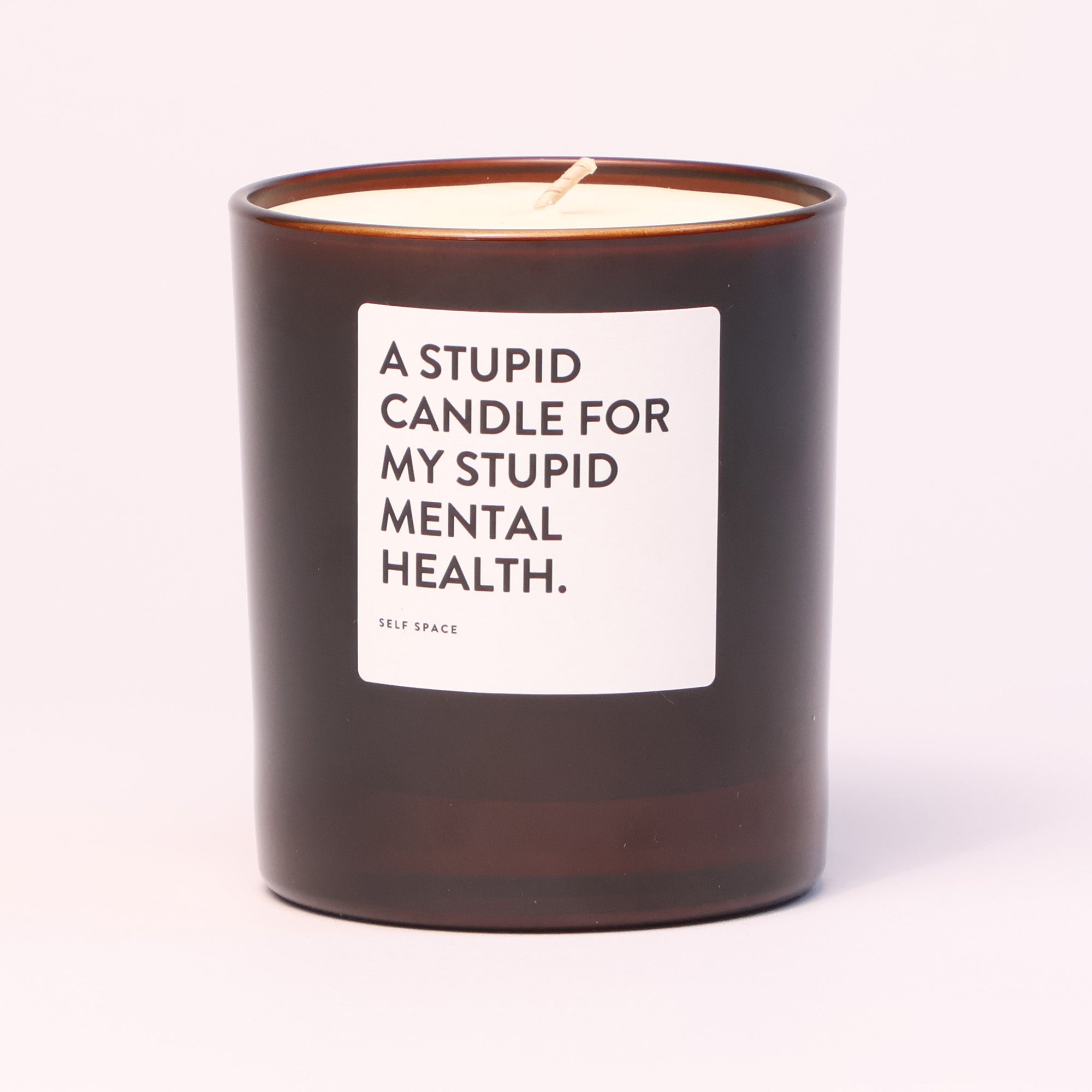 A Stupid Candle For My Stupid Mental Health